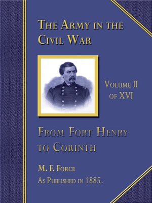 cover image of The Army in The Civil War - From Henry to Corinth, Volume 2 of 16